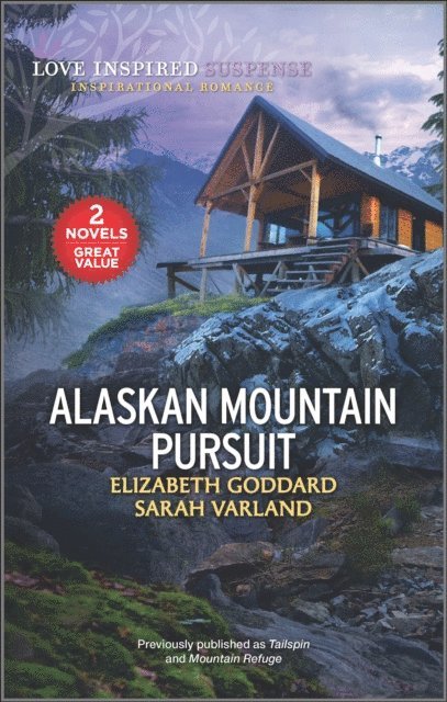 Sarah Varland, Elizabeth Goddard - Alaskan Mountain Pursuit, E-bok