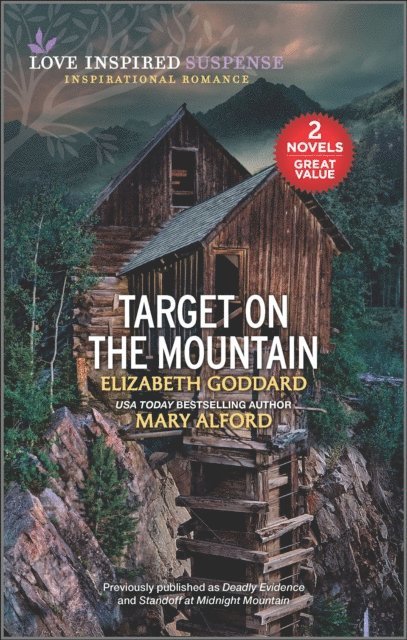 Mary Alford, Elizabeth Goddard - Target on the Mountain, E-bok
