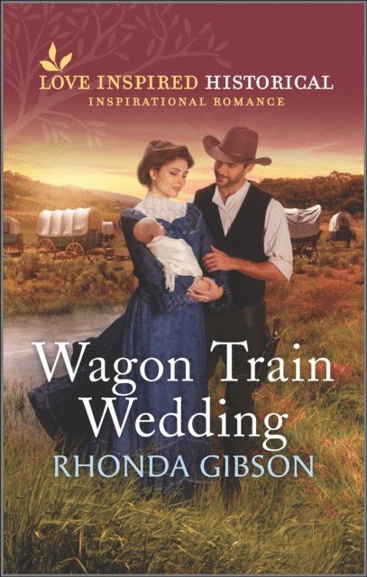 Rhonda Gibson - Wagon Train Wedding, E-bok
