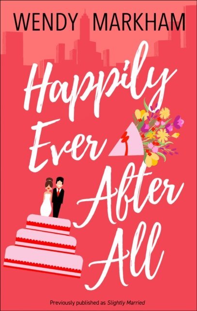 Wendy Markham - Happily Ever After All, E-bok