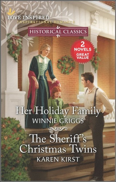 Karen Kirst, Winnie Griggs - Her Holiday Family and The Sheriff's Christmas Twins, E-bok