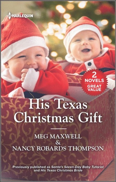 Nancy Robards Thompson, Meg Maxwell - His Texas Christmas Gift, E-bok