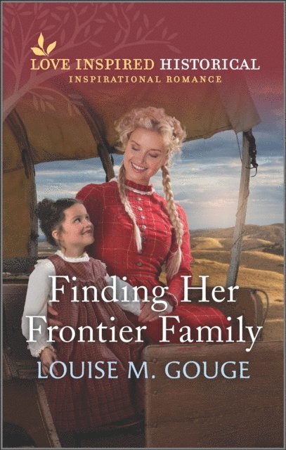 Louise M. Gouge - Finding Her Frontier Family, E-bok