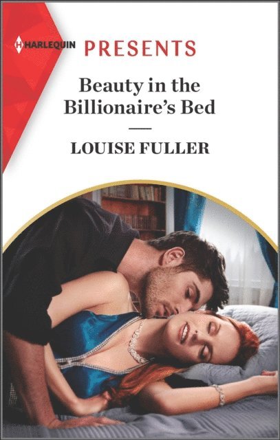 Louise Fuller - Beauty in the Billionaire's Bed, E-bok