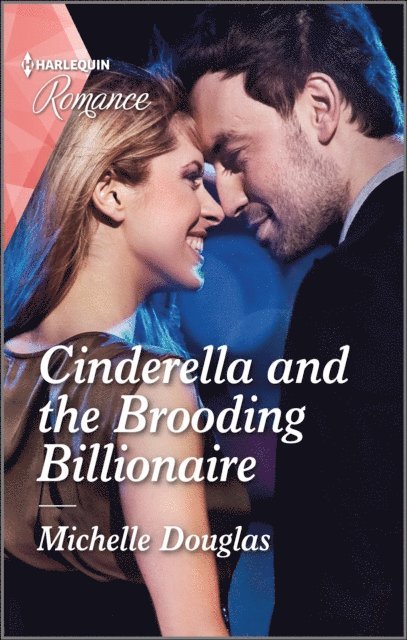 Michelle Douglas - Cinderella and the Brooding Billionaire, E-bok