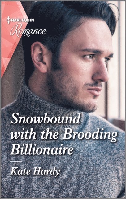 Kate Hardy - Snowbound with the Brooding Billionaire, E-bok