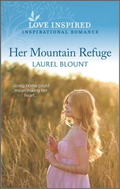 Laurel Blount - Her Mountain Refuge, E-bok