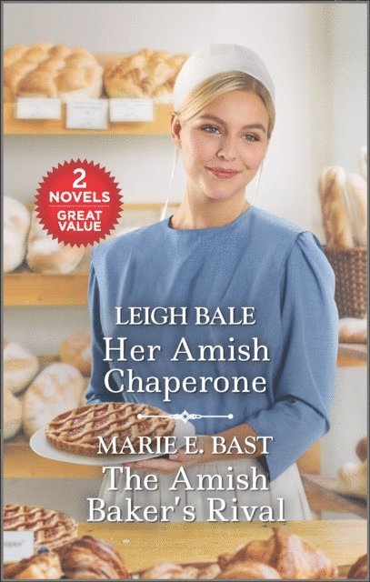 Marie E. Bast, Leigh Bale - Her Amish Chaperone and The Amish Baker's Rival, E-bok