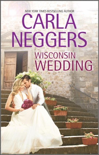 Carla Neggers - Wisconsin Wedding, E-bok
