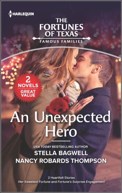 Nancy Robards Thompson, Stella Bagwell - Unexpected Hero, E-bok