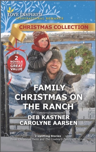 Carolyne Aarsen, Deb Kastner - Family Christmas on the Ranch, E-bok
