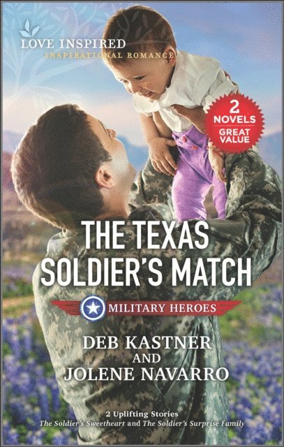 Jolene Navarro, Deb Kastner - Texas Soldier's Match, E-bok
