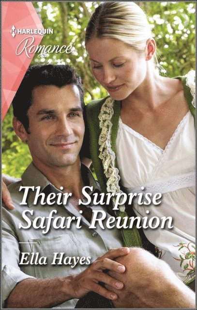 Ella Hayes - Their Surprise Safari Reunion, E-bok