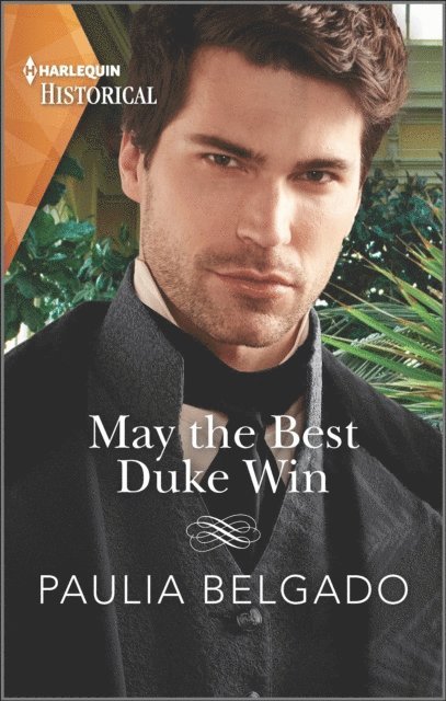 Paulia Belgado - May the Best Duke Win, E-bok