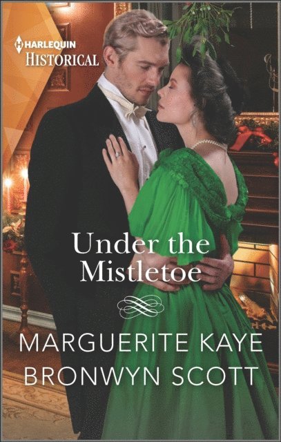 Bronwyn Scott, Marguerite Kaye - Under the Mistletoe, E-bok