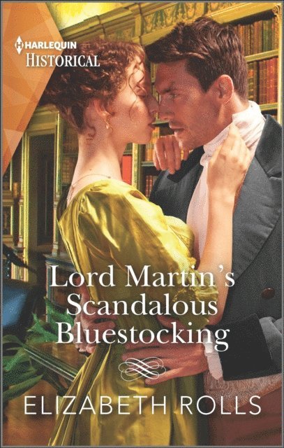 Elizabeth Rolls - Lord Martin's Scandalous Bluestocking, E-bok