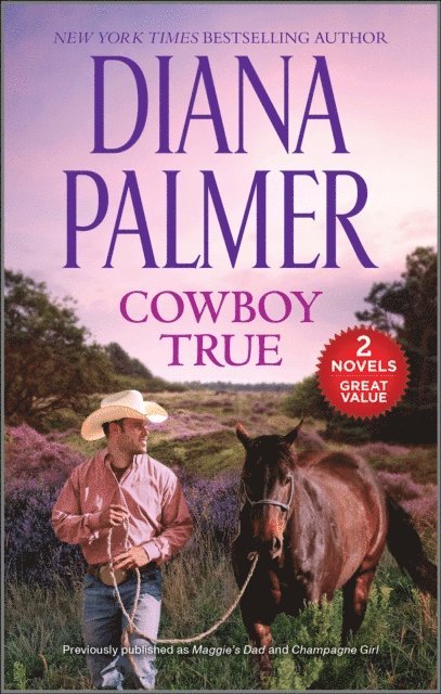 Diana Palmer - Cowboy True, E-bok