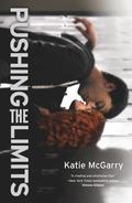 Pushing the Limits: An Award-Winning Novel