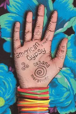 Oksana Marafioti - American Gypsy: A Memoir, Häftad. Tillgänglighet: Lägg i varukorg