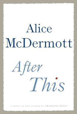 McDermott - After This, Inbunden. Tillgänglighet: Lägg i varukorg