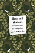 Lions and Shadows