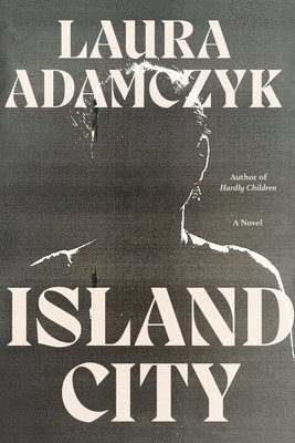 Laura Adamczyk - Island City, Häftad. Tillgänglighet: Lägg i varukorg