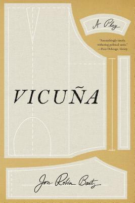 Jon Robin Baitz - Vicuña: A Play, Häftad