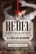 Rebel Mechanics