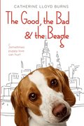 Good, the Bad & the Beagle