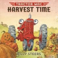 Billy Steers - Tractor Mac Harvest Time, Inbunden. Tillgänglighet: Tillfälligt slut