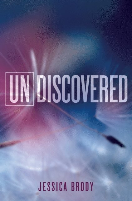 Jessica Brody - Undiscovered, E-bok