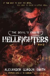 The Devil's Engine: Hellfighters