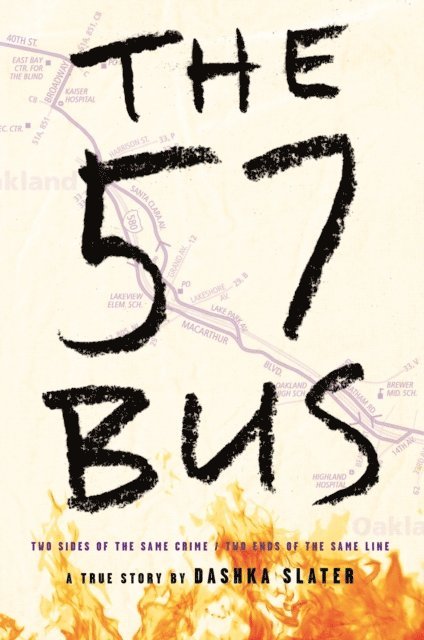Dashka Slater - 57 Bus, E-bok