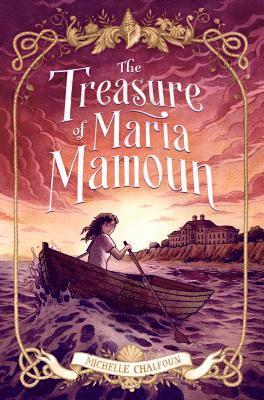 Michelle Chalfoun - Treasure of Maria Mamoun, Inbunden