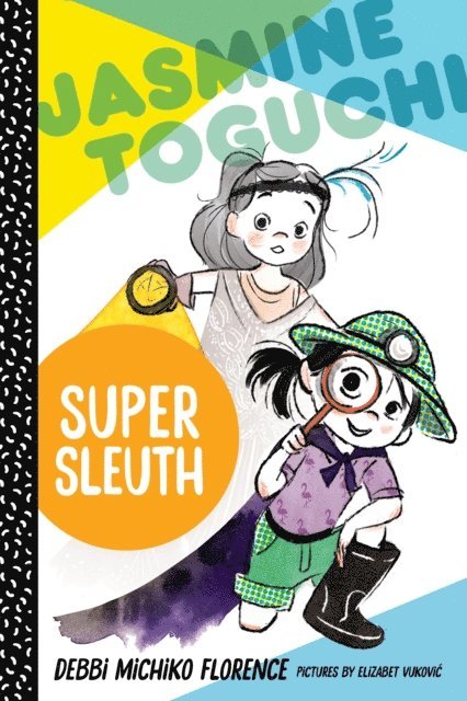 Debbi Michiko Florence - Jasmine Toguchi, Super Sleuth, E-bok