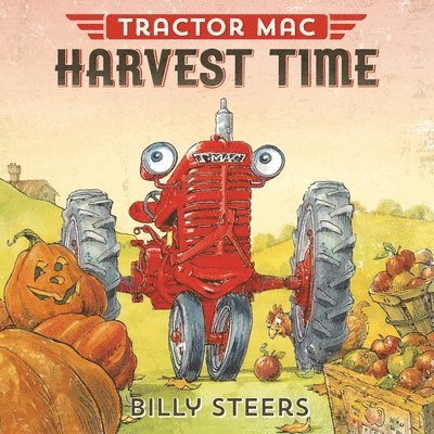 Billy Steers - Tractor Mac Harvest Time, Häftad