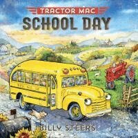 Billy Steers - Tractor Mac School Day, Inbunden