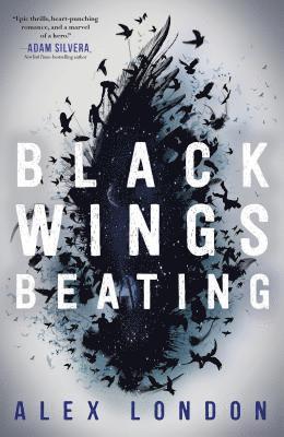 Alex London - Black Wings Beating, Inbunden