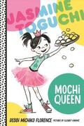 Jasmine Toguchi Mochi Queen