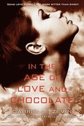 In the Age of Love and Chocolate