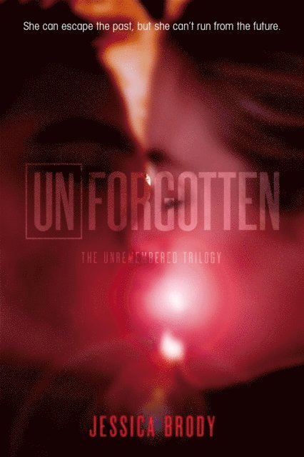 Jessica Brody - Unforgotten, E-bok