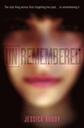 Unremembered