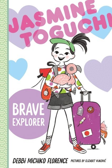 Debbi Michiko Florence - Jasmine Toguchi, Brave Explorer, E-bok