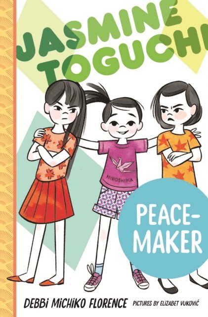 Debbi Michiko Florence - Jasmine Toguchi, Peace-Maker, E-bok