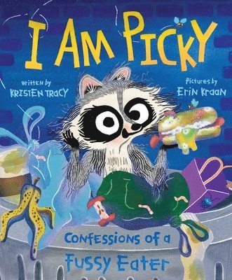 Kristen Tracy - I Am Picky, Inbunden. Tillgänglighet: Tillfälligt slut