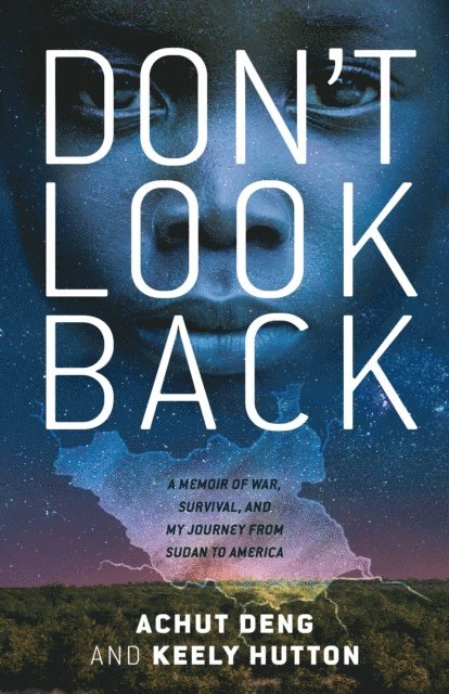 Keely Hutton, Achut Deng - Don't Look Back, E-bok