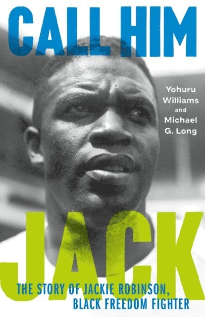 Michael G. Long, Yohuru Williams - Call Him Jack, E-bok
