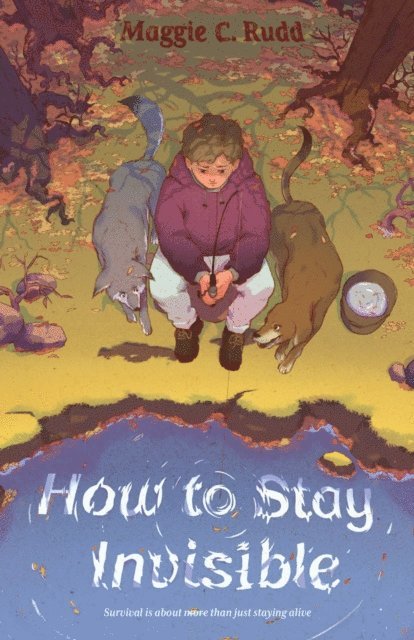 Maggie C. Rudd - How to Stay Invisible, E-bok