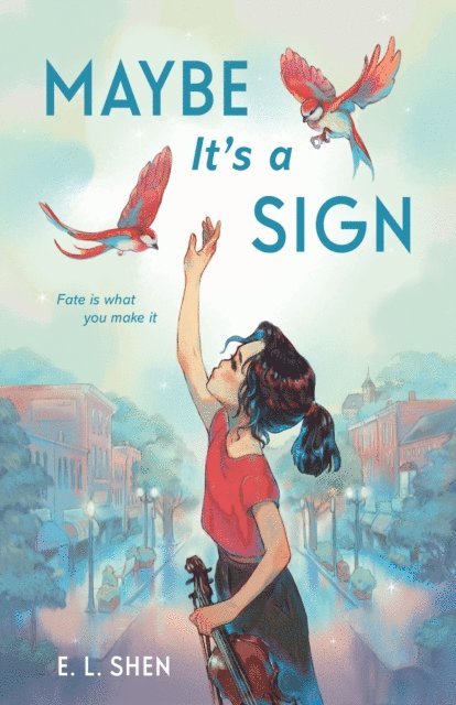 E. L. Shen - Maybe It's a Sign, E-bok