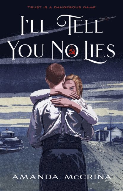 Amanda McCrina - I'll Tell You No Lies, E-bok